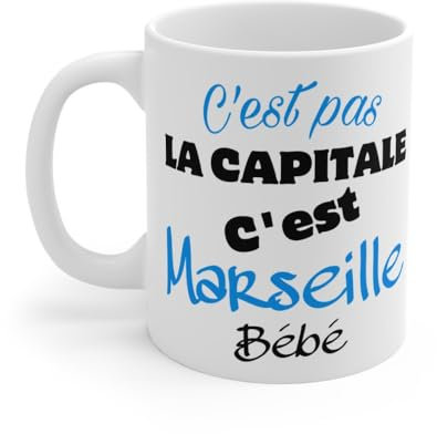 Teecustom Céramique Blanc 325 ml Mug C'est Pas La Capitale, C'est Marseille Bébé 11oz