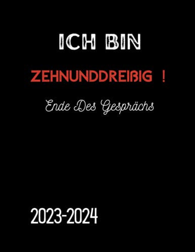 Ich Bin Zehnunddreißig: Kalender 2023-2024 DIN A4 I Terminplaner von Januar 2023 bis Dezember 2024 | - Büro - Geschenkideen für... | Geschenk-Idee für ... | das ideale Kollegen Geschenk (Monatsplaner)