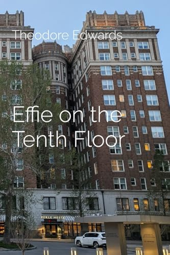 Effie on the Tenth Floor