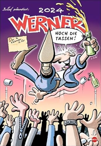 Werner Kalender - Kalender 2024 - Rötger Feldmann - Brösel - Heye-Verlag - Wandkalender - 37 cm x 53,5 cm
