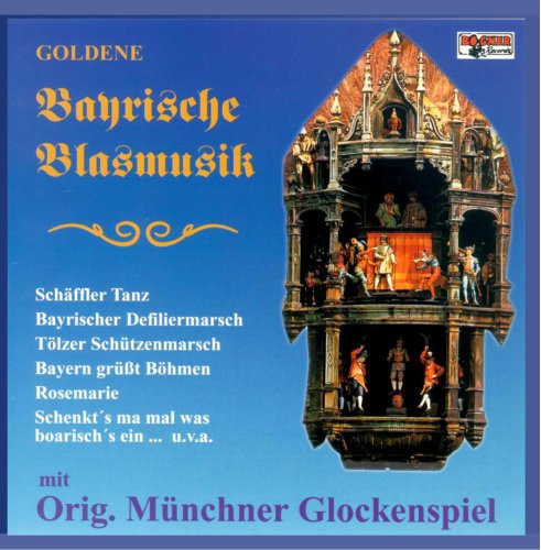 Goldene Bayrische Blasmusik