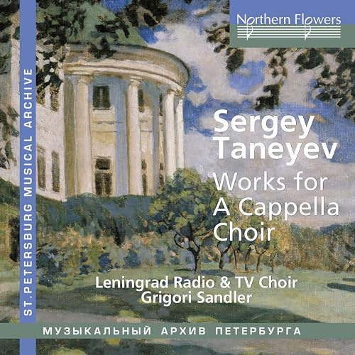Tanejew: A Cappella Chorwerke
