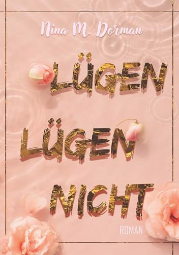 Lügen lügen nicht