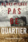 Pas de quartier (Un Thriller à suspense Valérie Law du FBI – Livre 1)