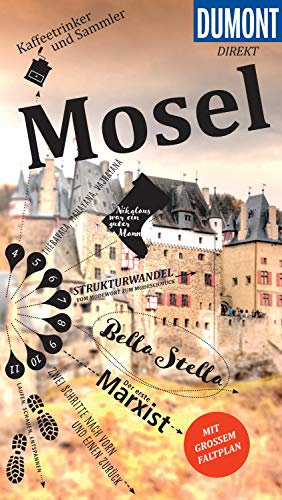 DuMont direkt Reiseführer Mosel: Mit großem Faltplan (DuMont Direkt E-Book)