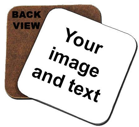 Personalised Coaster with Your own Image and Text Themed Funny Gift for Christmas, Fathers Day, Mothers Day, anniversary, Valentines Day