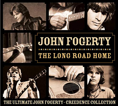 Long Road Home: The Ultimate John Fogerty & Creedence Collection