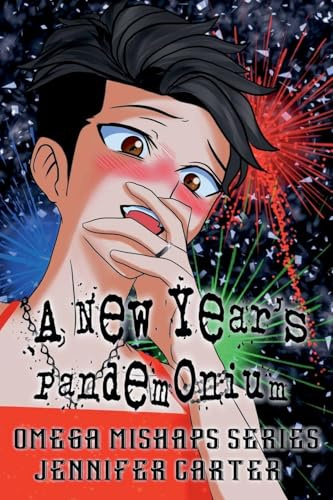 A New Year's Pandemonium (Omega Mishaps, Band 1)