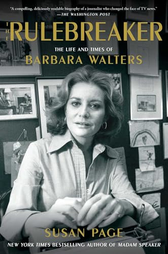 The Rulebreaker: The Life and Times of Barbara Walters (English Edition)