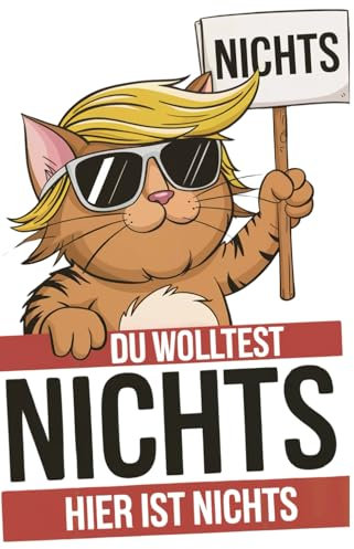 Du wolltest NICHTS - hier ist nichts: Das ideale Geschenk für alle, die sich nichts wünschen