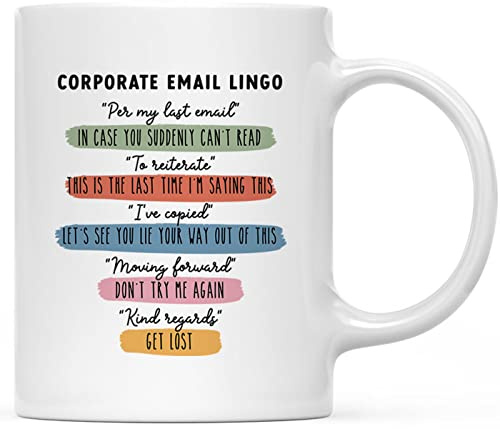 Andaz Press 11 oz Ceramic Funny Coffee Mug - Corporate Email Lingo Coffee Mugs For Women & Men, Funny Boss Gifts For Office Coffee Mug For Coworker, Friend, Funny Mug, Corporate Email Lingo Mug 1-Pack