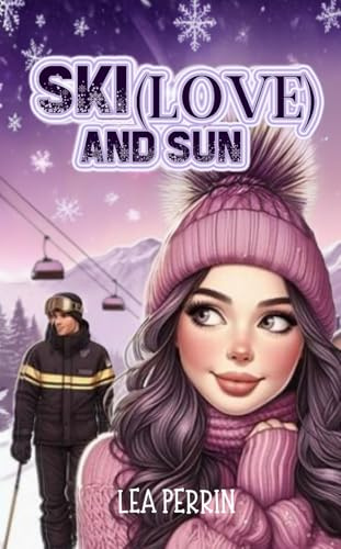 Ski (Love) and Sun: (Poche)
