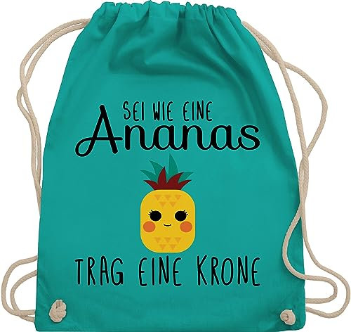 Turnbeutel Rucksack - Manga & Comic Zubehör - Sei wie eine Ananas - Unisize - Türkis - sportbeutel lustige sprüche sprüche. stoffbeutel mit kordelzug beutel spruch geschenk zur einschulung bag