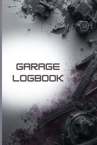 Garage Log Book: Project Notes, Measurements, and Ideas—All in One Place