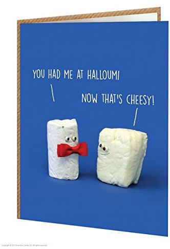 Funny Humorous 'You Had Me at Halloumi' Birthday Greetings Card