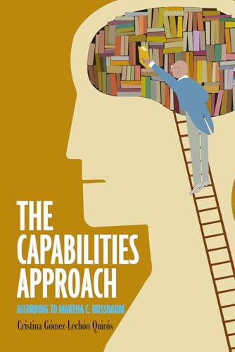 The Capabilities Approach According To Martha C. Nussbaum