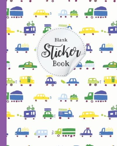 Blank Sticker Book: Creative Writing,Kids, Boys, blank sticker book for boys,Blank Sticker Book With Baby cars
