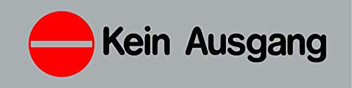 Kein Ausgang Schild selbstklebend Einfach andrücken - fertig! 160x40x0,5mm
