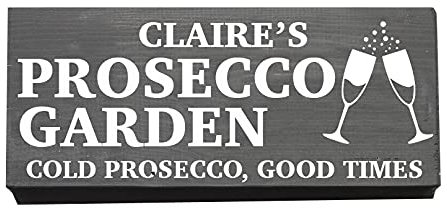 Personalised Prosecco Garden Wooden Sign, Cold Prosecco & Good Times, Shed, Drinker's Gift, Prosecco Lover, Wooden Plaque