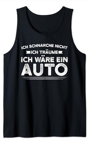 Herren Ich träume ich wäre ein Auto Autos Garage Tank Top