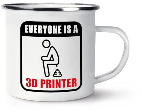 Everyone is A 3D Printer Enamel Mug Cup