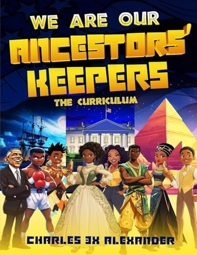 WE ARE OUR ANCESTORS' KEEPERS
