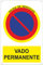 Pubblimania VADO PERMANENTE | salida de vehiculos Cartel Señal de aluminio para exterior metal resistente grosor 3 mm (Vado Permanente 30x40)