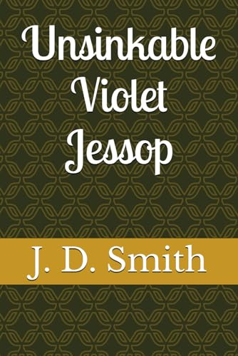 Unsinkable Violet Jessop