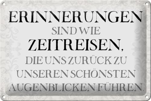 Schild Blech 30x20cm - Made in Germany - Spruch Erinnerungen sind Zeitreisen Metall Deko Blechschild