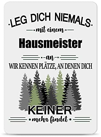 PR Print Royal Berufe Blech-Schild - Leg Dich Niemals mit einem Hausmeister an - Lustiges Geschenk Büro, Job, Arbeit, Kollegen, Freunde, Metall-Poster - Querformat A6