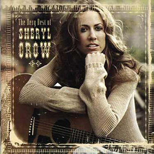 The Very Best Of Sheryl Crow