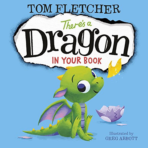 There's a Dragon in Your Book: An interactive story book for toddlers (Who's in Your Book?)