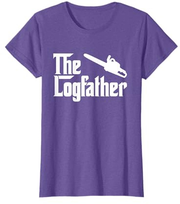 The Log Father Chainsaw Funny Outdoorsman Shirt T-Shirt