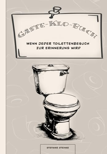 Gäste-(Klo)-Buch: - Das witzige Gästebuch fürs Badezimmer | Geschenk | Einzug | Geburtstag