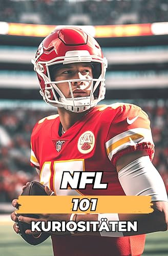 NFL 101 Kuriositäten: Incredible und erstaunliche Ereignisse