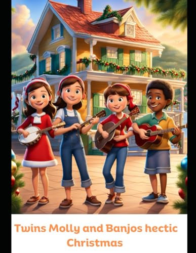 Twins Molly and Banjos hectic Christmas: Christmas with Banjo and Molly