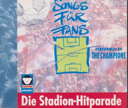 Songs für Fans-Die Stadion-Hitparade