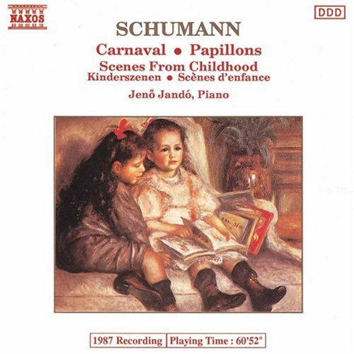 Schumann: Carnaval / Kinderszenen / Papillons