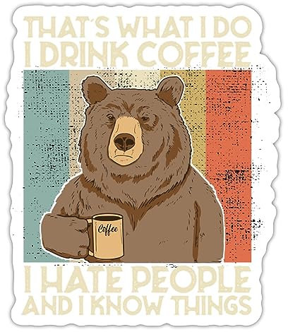 Spreadshirt Bär Kaffee I Drink Coffee I Hate People Sticker Aufkleber, 10 x 10 cm, Mattweiß