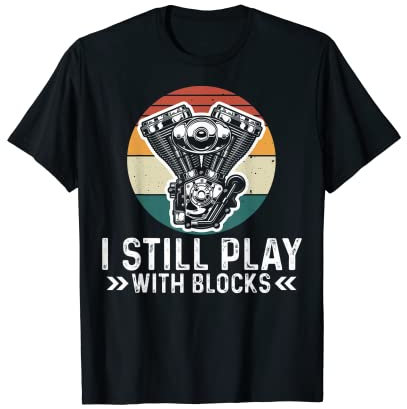 Ich spiele mit Blöcken Garage Mechanics Ich spiele immer noch mit Blöcken T-Shirt