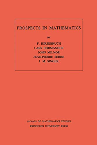 Prospects in Mathematics (Annals of Mathematics Studies Book 70) (English Edition)