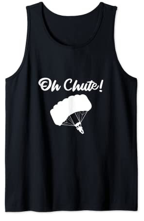 Oh Chute Fallschirmspringer Fallschirmspringer Coach Skydiver Fallschirmspringer Tank Top