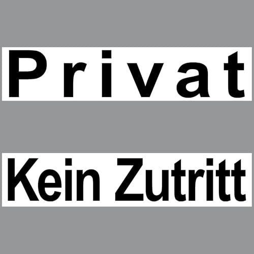 2 Aufkleber 20cm Sticker 1x Privat + 1x Kein Zutritt Haus Praxis Lager Tür Hinweis Schild