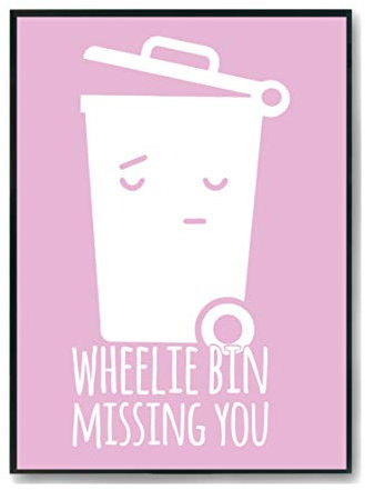 Hippowarehouse Wheelie Bin Missing You Printed Poster A3 Wall Art Design Classroom Room Gym Office Décor