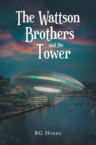 The Wattson Brothers and the Tower
