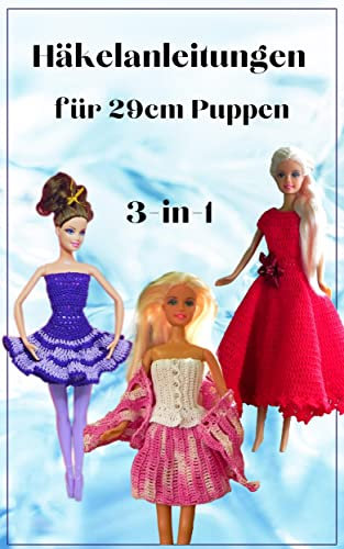 3-in-1: Häkelanleitungen für 29 cm Puppen