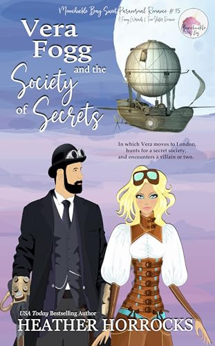 VERA FOGG AND THE SOCIETY OF SECRETS (A Sweet Werewolf & Time-Shifter Romance): Moonchuckle Bay Sweet Paranormal Romance #15 (Moonchuckle Bay Light Paranormal Romances)