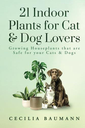 21 Indoor Plants for Cat & Dog Lovers: Growing Houseplants that are Safe for your Cats & Dogs