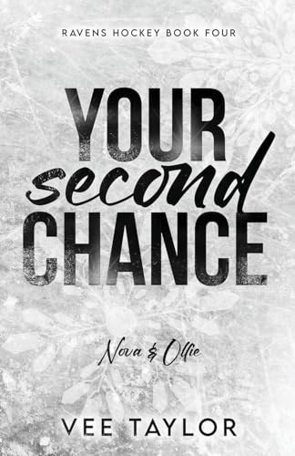 Your Second Chance (Ravens Hockey, Band 4)