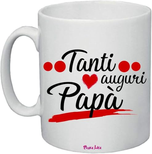 Tazza Mug In Ceramica - 8 X 10 cm - Decorata Con Frase - Tanti Auguri - Regalo Papà - Festa Del Papà - Collezione Regali